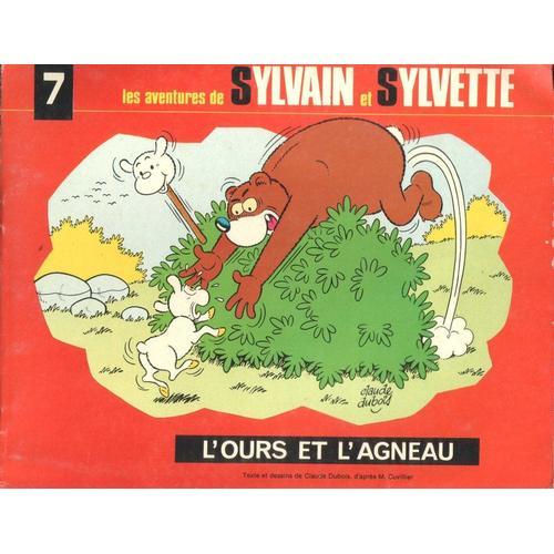 Les Aventures De Sylvain Et Sylvette N° 7 - L' Ours Et L'agneau