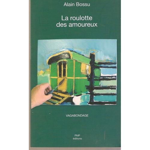 La Roulotte Aux Amoureux