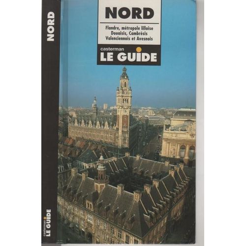 Nord- Flandre,Métropole Lilloise,Douaisis,Cambrésis,Valenciennois Et Avesnois