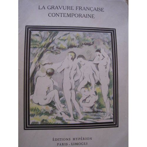 La Gravure Française Contemporaine La Gravure Française Contemporaine