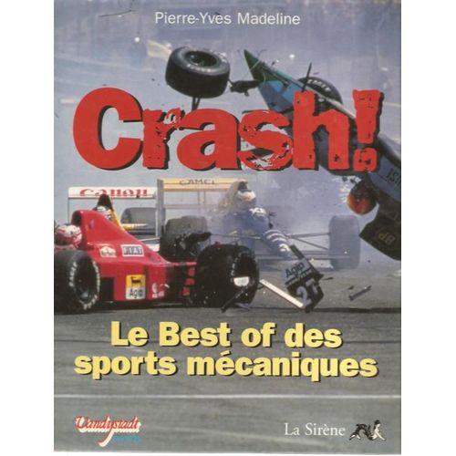 Crash ! - Le Best Of Des Sports Mécaniques