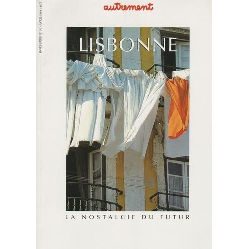 Autrement - Lisbonne - La Nostalgie Du Futur Autrement - Lisbonne - La Nostalgie Du Futur
