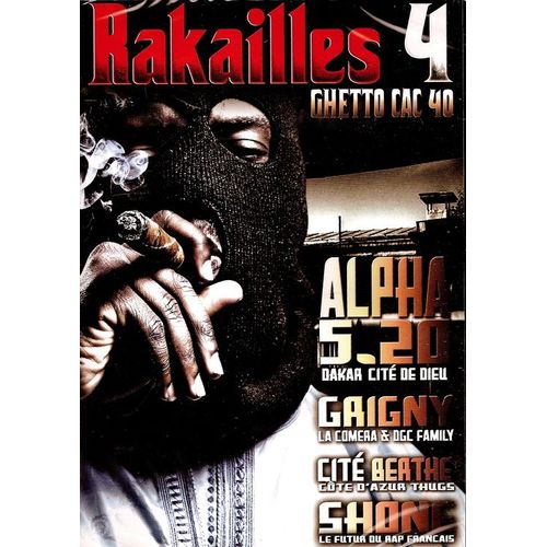 Alpha 5.20 : Rakailles 4 - Ghetto Cac 40
