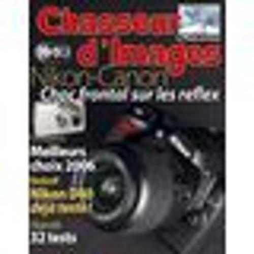 Chasseur D'images  N° 289 : Nikon-Canon : Choc Frontal Sur Les Reflex
