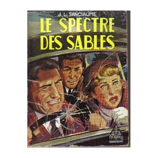 Le Spectre Des Sables. Roman Policier Inédit. Illustrations De Y. Martin