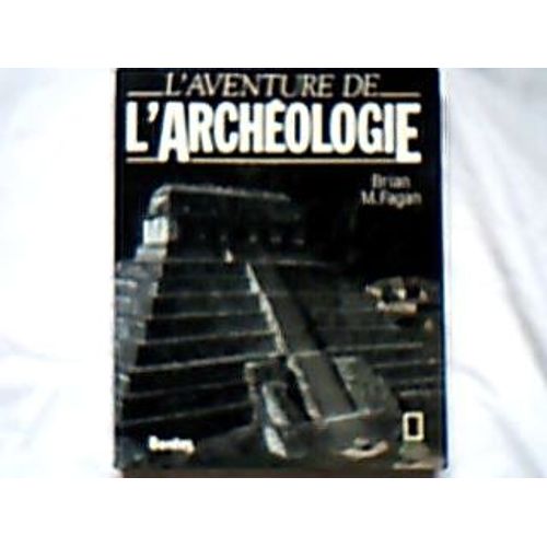 L'aventure De L'archéologie