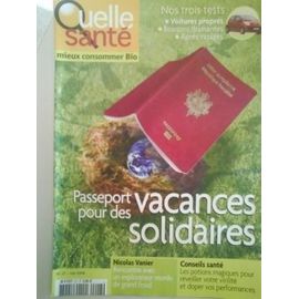 Quelle Sante,Mieux Consommer Bio  N° 27 : Passeport Pour Des Vacances Solidaires