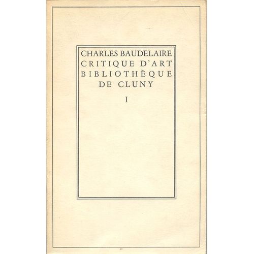 Charles Baudelaire  - Critique D'art