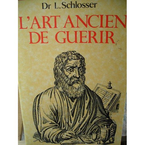 L'art Ancien De Guerir
