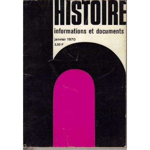 Histoire - Informations Et Documents - N°1 - Janvier 1970
