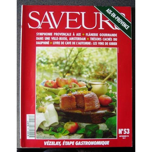 Saveurs  N° 53 : Vezemay, Etape Gastronomique