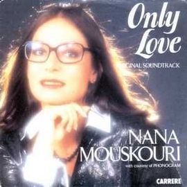 Nana Mouskouri : Only Love Mistral's Daughter
