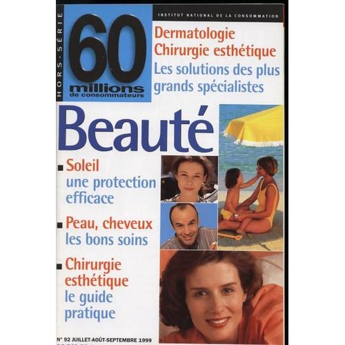 60 Millions De Consommateurs Hors-Série  N° 92 : Beauté Et Chirurgie Esthétique