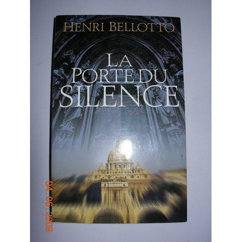 La Porte Du Silence