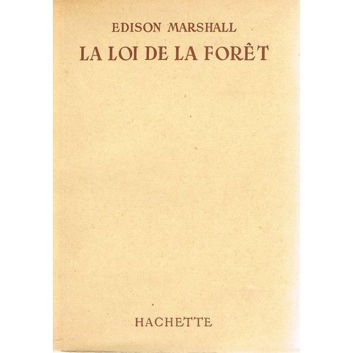 La Loi De La Foret