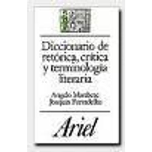 Diccionario De Retorica, Critica Y Terminologia Literaria