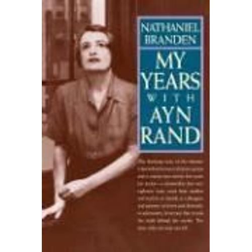 My Years With Ayn Rand