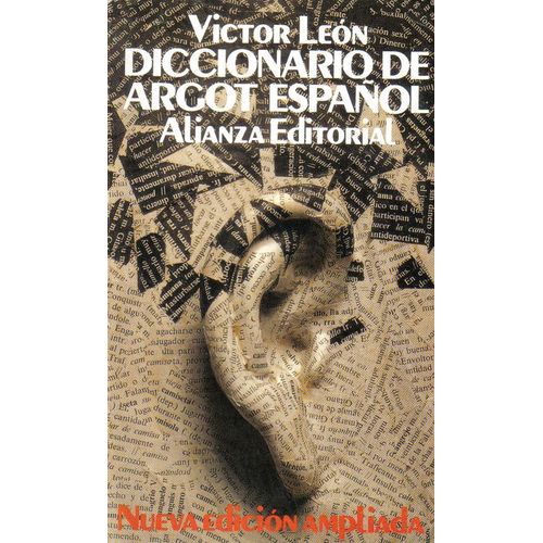 Diccionario De Argot Espanol Y Lenguaje Popular