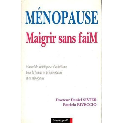Menopause - Maigrir Sans Faim
