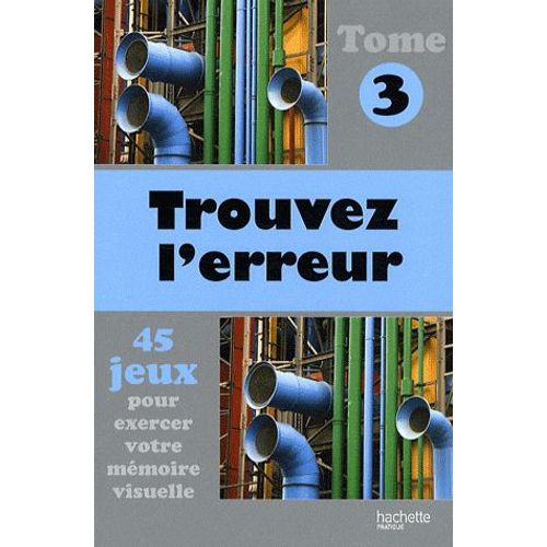 Trouvez L'erreur - Tome 3