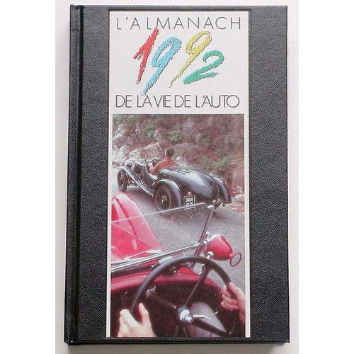L'almanach De La Vie De L'auto 1992