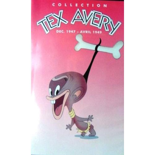 Tex Avery 4 : Decembre 47 / Avril 49