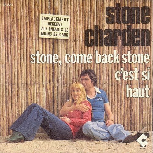 Stone, Come Back Stone - C'est Si Haut
