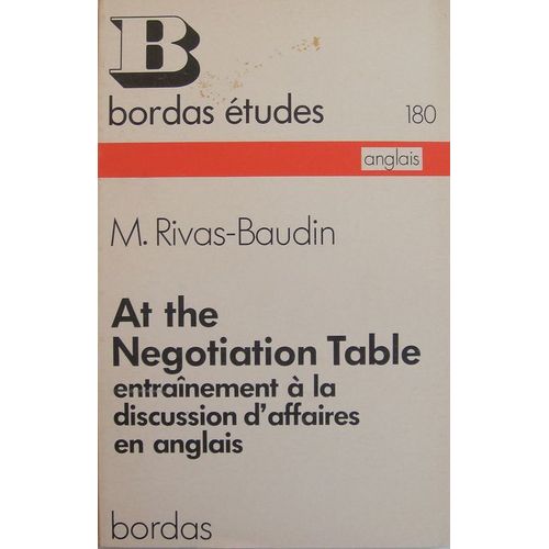 At The Negotiation Table Entraînement À La Discussion D'affaires En Anglais