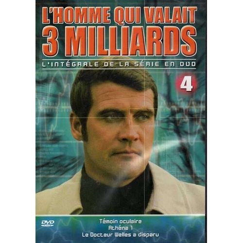 L' Homme Qui Valait 3 Milliards Volume 4