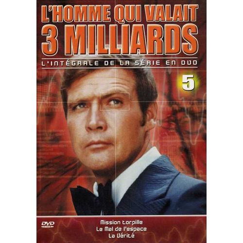 L' Homme Qui Valait 3 Milliards Volume 5