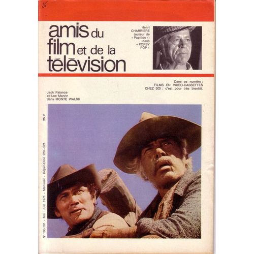 Amis Du Film Et De La Télévision  N° 180 : Love Story - Henri Charrière - Claude Sautet (Max Et Les Ferrailleurs)- Films Contestataires Américains - Les Premières Video-Cassettes