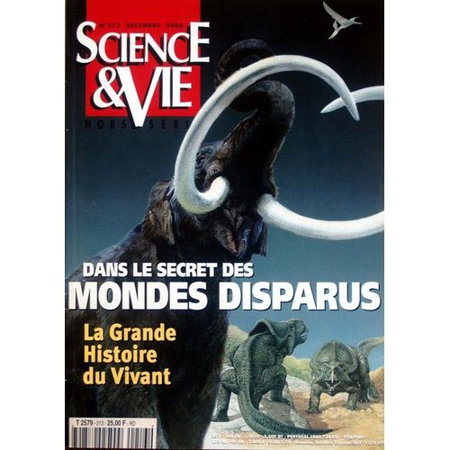 Science Et Vie Hors Série Trimestriel N° 213 : Dans Le Secret Des Mondes Disparus