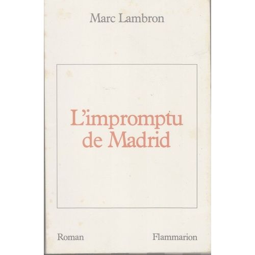 L'impromptu De Madrid