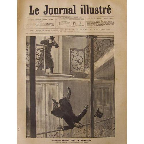 Le Journal Illustré Du 24-12-1899  N° 52 : Accident Mortel Dans Un Ascenseur, Transvaal : Bataille De Maggers-Fontein, Suicide D'une Mère Et De Ses Trois Enfants