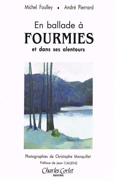 En ballade à Fourmies et dans ses alentours