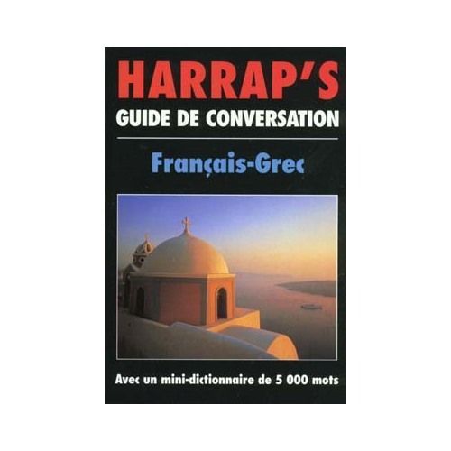 Harrap's Guide De Conversation Grec Francais