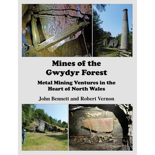 Mines Of The Gwydyr Forest