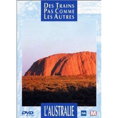 Des Trains Pas Comme Les Autres - L'australie