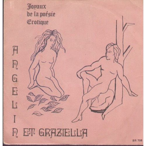 Joyaux De La Poésie Erotique : Cette Fillette - Épigramme - Un Jour Robin / Lisette A Qui L'on Faisait Tort - Épigramme - La Motte Et Le Gland