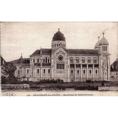 Carte Postale Ancienne, France, Doubs ( 25 ), Besancon, Basilique De Saint Ferjeux