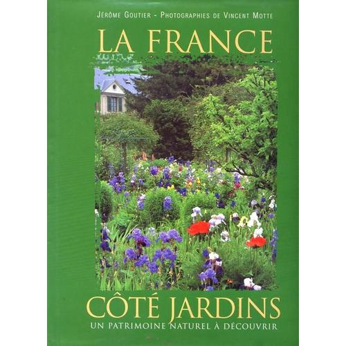 La France Coté Jardin