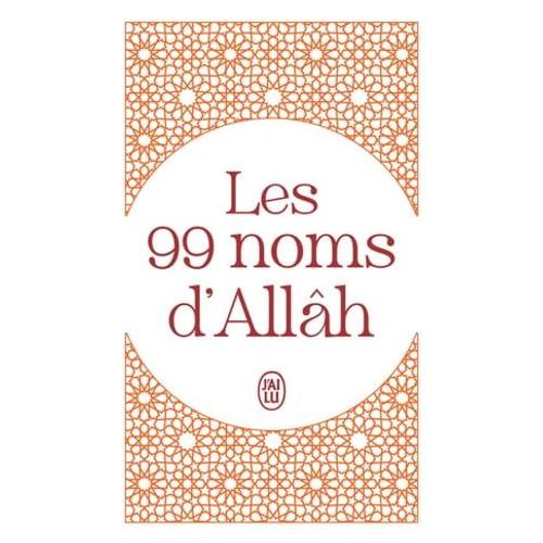 Les 99 Noms D'allâh