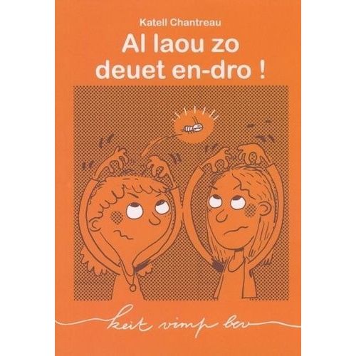 A Laou Zo Deuet En-Dro