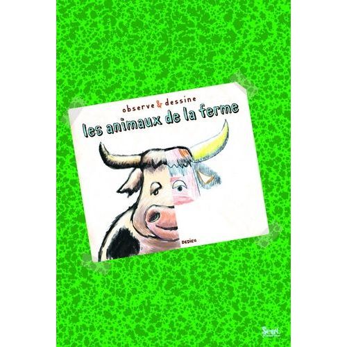 Les Animaux De La Ferme - Observe & Dessine