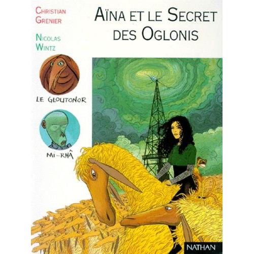 Aïna Et Le Secret Des Oglonis