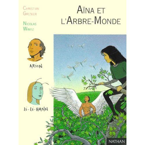 Aina Et L'arbre-Monde