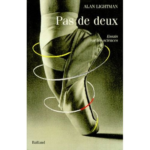 Pas De Deux - Essais Sur Les Sciences