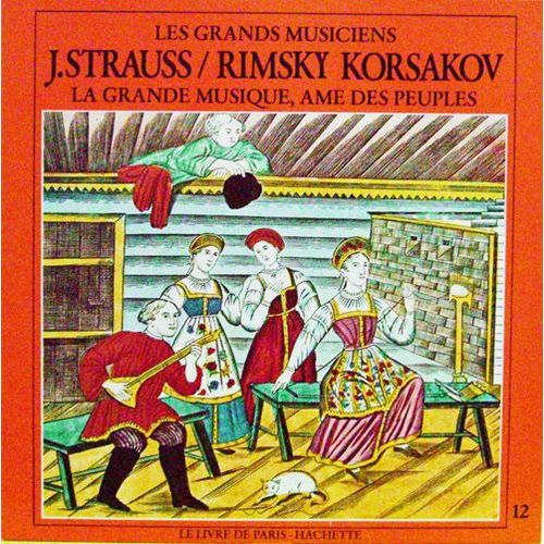 J.Strauss/ Rimsky Korsakov La Grande Musique , Ame Des Peuples