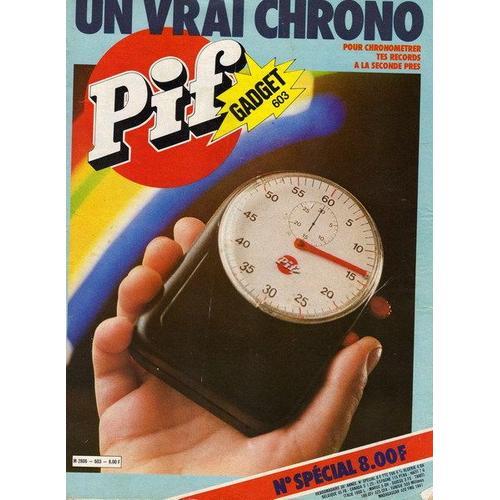Pif Gadget  N° 603 : Un Vrai Chrono