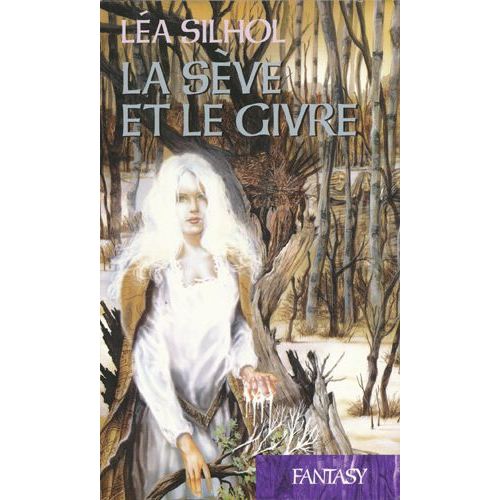 La Sève Et Le Givre